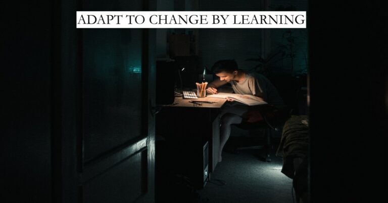 Adapt to Change by Learning