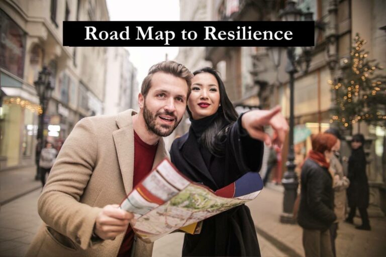 Increase Resilience with  this Road Map