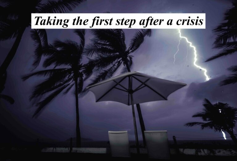 Taking the First Step After a Crisis
