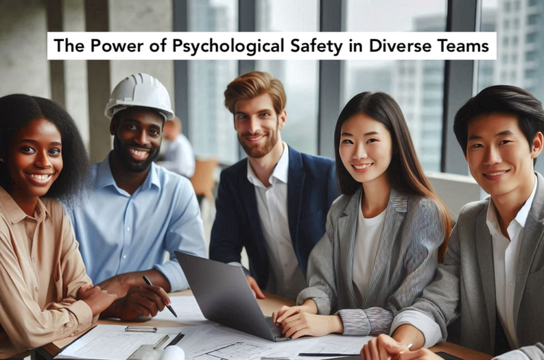 Psychological Safety in Diverse Teams