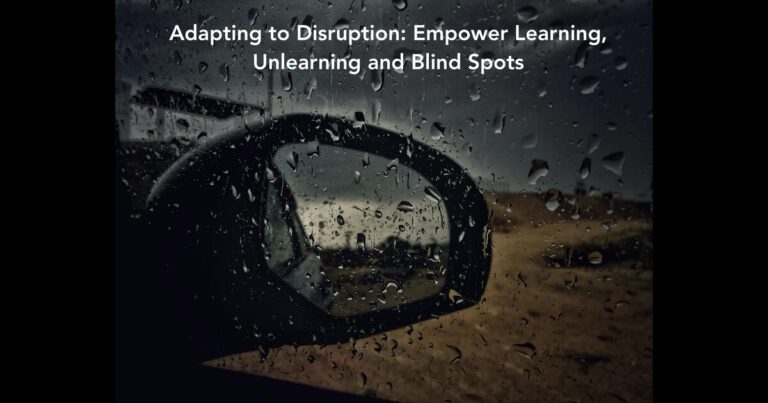 Adapting to Disruption: Learning, Unlearning, and Blind Spots
