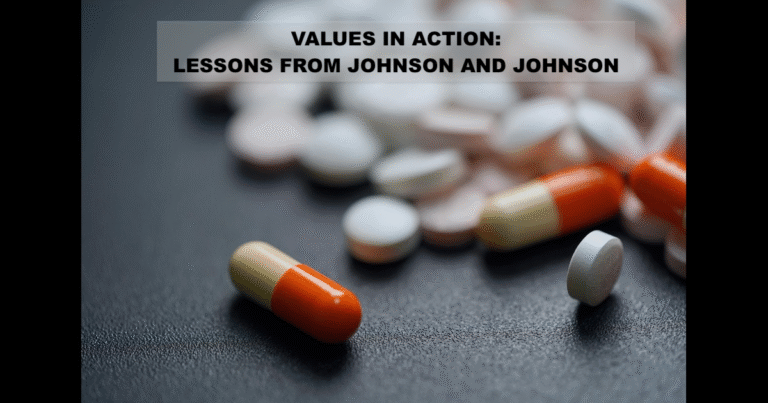 Values in Action: Lessons from Johnson and Johnson